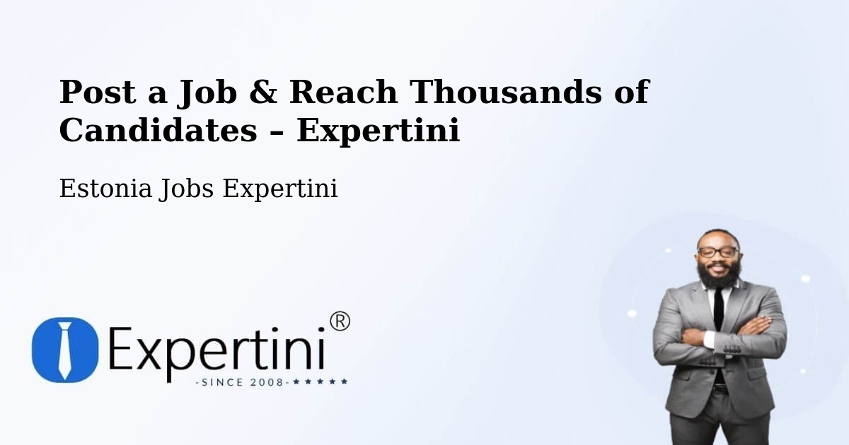 Post a Job in Loo – Hire the Right Talent - Loo, Estonia Jobs Expertini