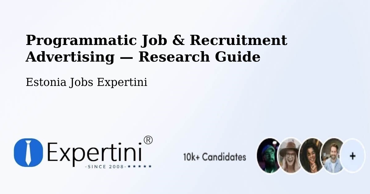 Programmatic Job & Recruitment Advertising — Research Guide – Loo
