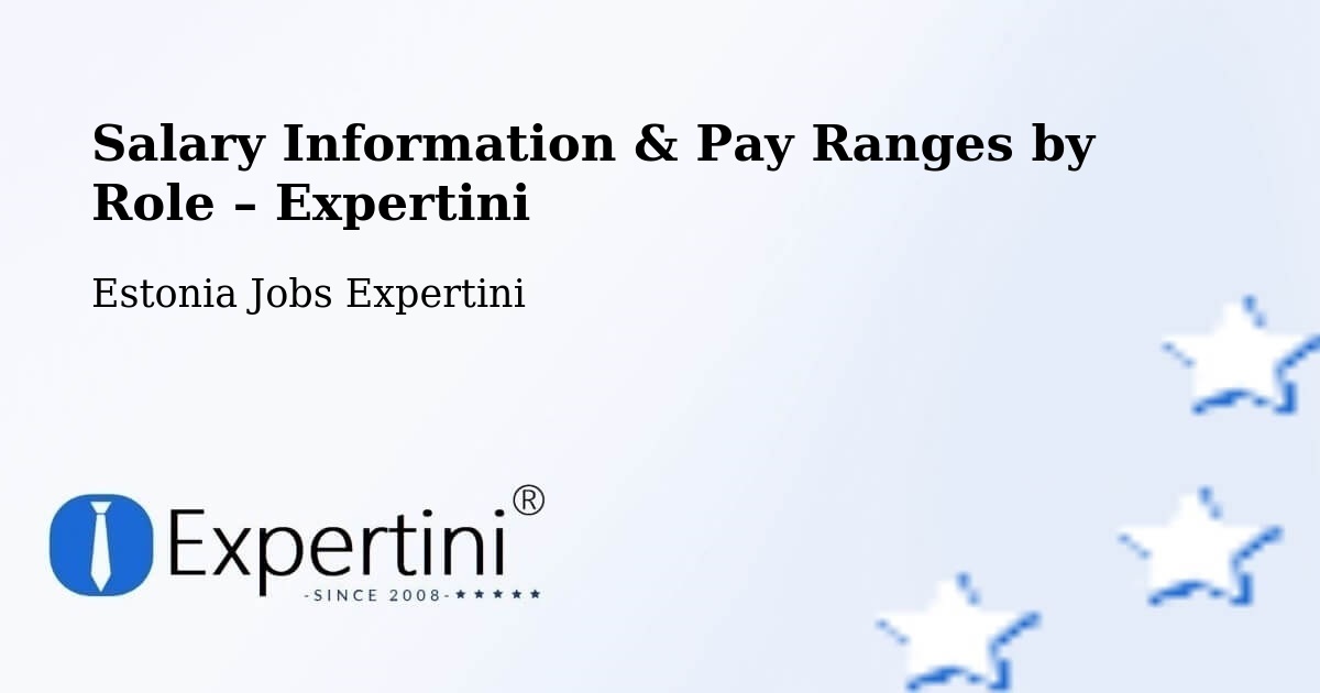 Salary Information & Pay Ranges – Loo - Loo, Estonia Jobs Expertini